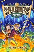 Spellbinders: Overpowered