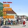 From Dating To Wedding 2 by Yatska Sokuleva