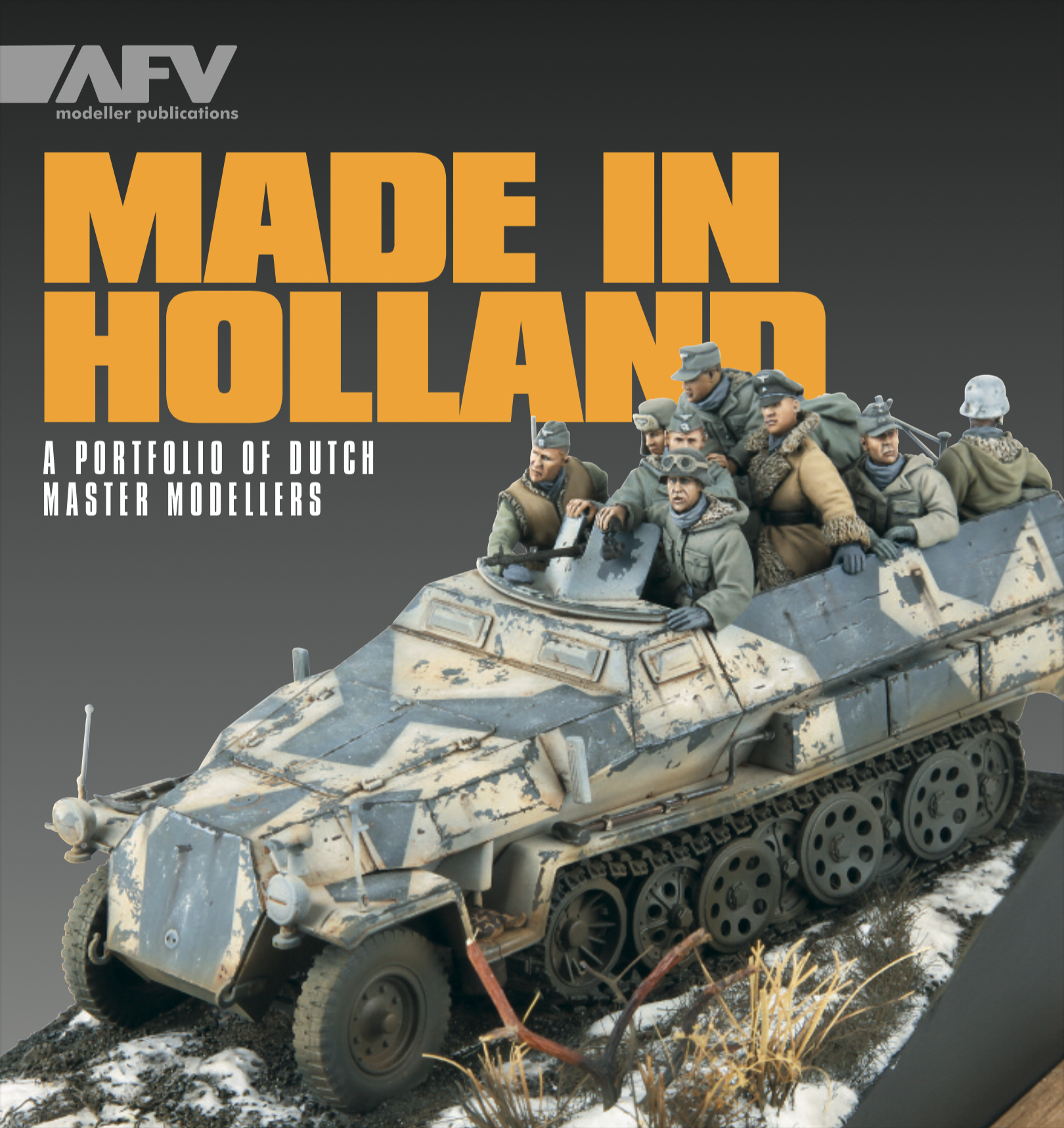 Made in Holland: A Portfolio of Dutch Master Modellers (Paperback)