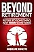 Beyond Retirement by Jacqueline Doucette