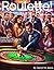 Roulette: Mastering the Game One Spin at a Time
