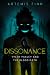 Dissonance: Tyler Yaxley an...