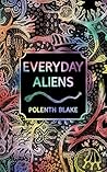 Everyday Aliens