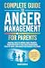 Complete Guide to Anger Management for Parents by Susan Runnels