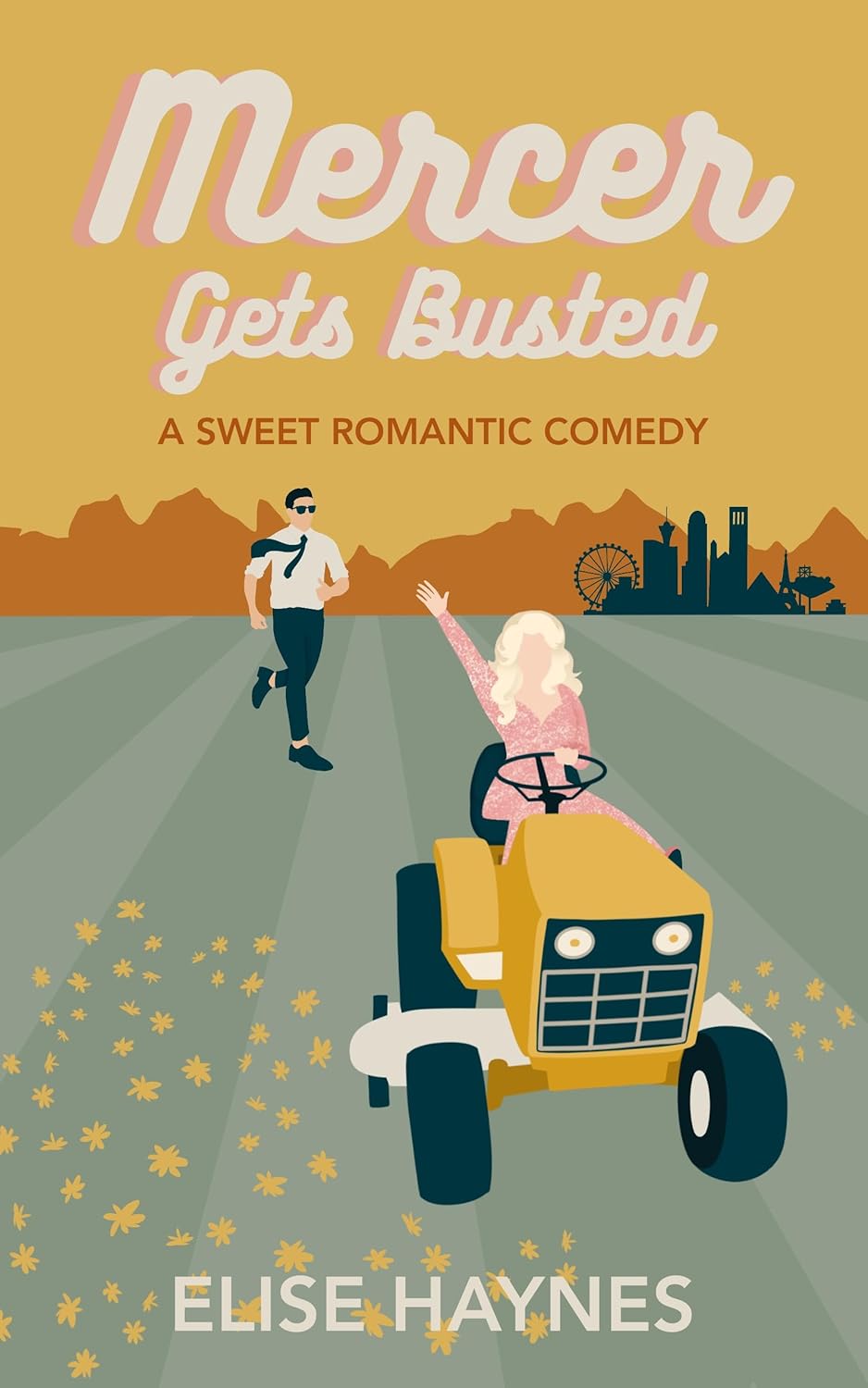 Mercer Gets Busted (Stars in the Desert #3)