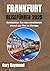 FRANKFURT REISEFÜHRER 2025 ...