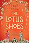 The Lotus Shoes by Jane   Yang