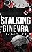 Stalking Ginevra (Morally Black)
