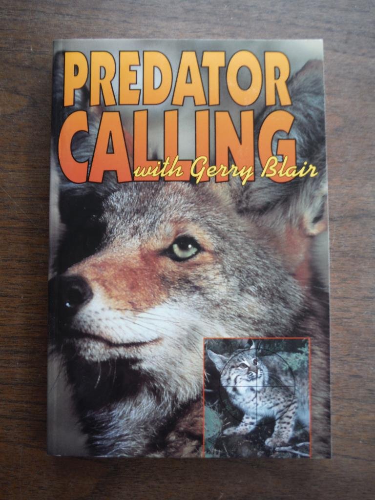 Predator Calling with Gerry Blair
