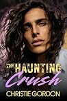 The Haunting Crush