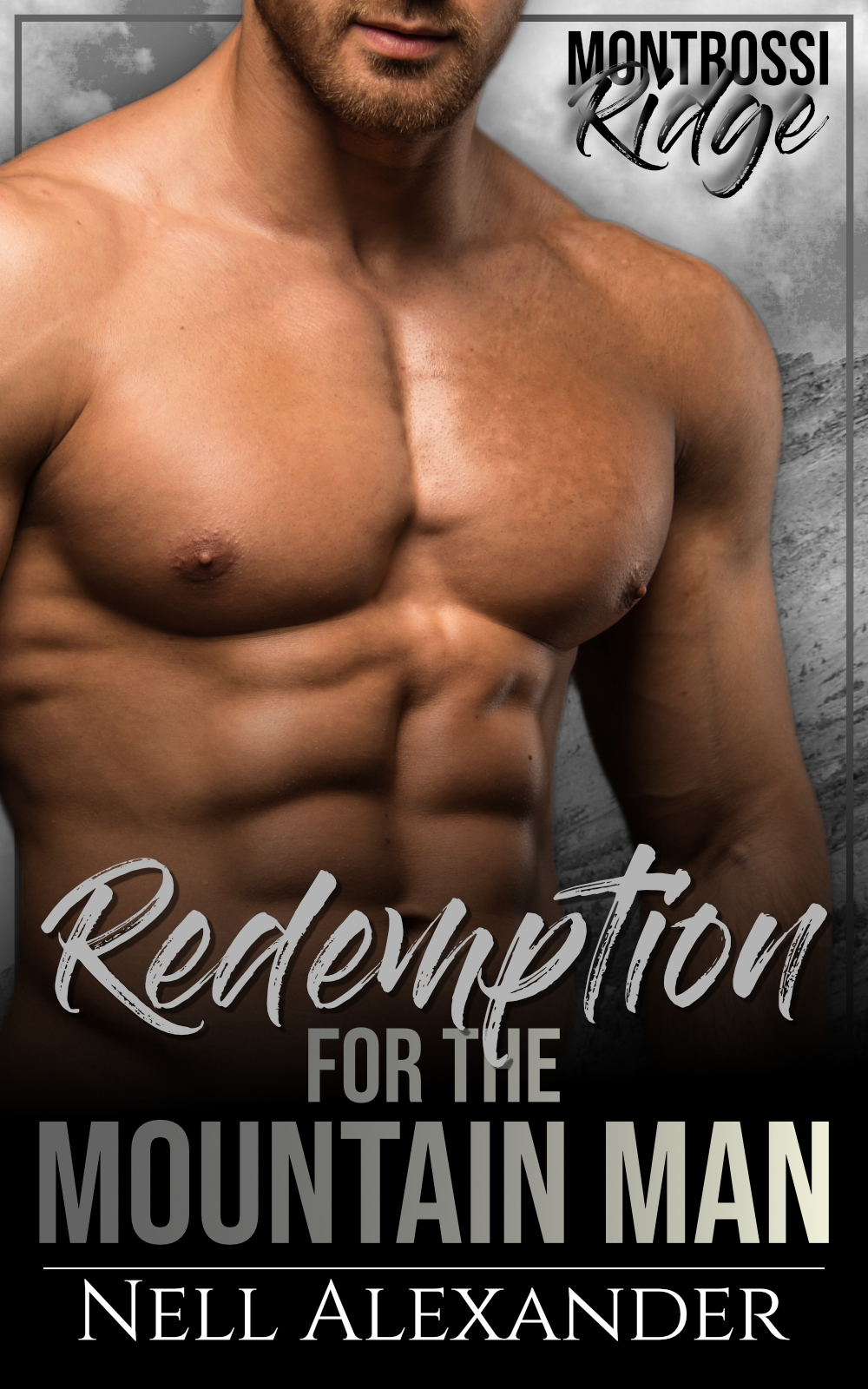 Redemption For The Mountain Man (Mountain Men of Montrossi Ridge, #4)