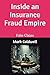 Inside an Insurance Fraud E...
