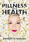 in-pillness-and-in-health-a-memoir-in-pillness-and-in-health-1