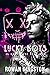 Lucky Boys: Il Fortunato Book One
