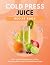 Cold Press Juice Recipe Boo...