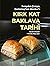 Kırk Kat Baklava Tarihi by Priscilla Mary Işın