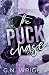 The Puck Chase by G.N. Wright