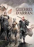 Guerres d'Arran - Tome 06 L'Heure du traître