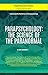 Parapsychology: The Science...