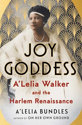 Joy Goddess: A'Lelia Walker and the Harlem Renaissance (Hardcover)