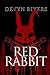 Red Rabbit: You Shatter So Beautifully