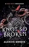 Knot So Broken