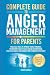 Complete Guide to Anger Management for Parents by Susan Runnels