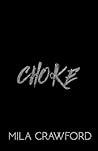 Choke: A Dark MMF...