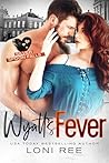 Wyatt's Fever