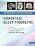 Principles and Practice of Geriatric Sleep Medicine by S. R. Pandi-Perumal