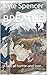 Breathe: A tale of horror a...