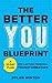 The Better You Blueprint by Dylan Winton