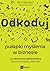 Odkoduj pułapki myślenia w ...