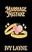 Marriage Mistake