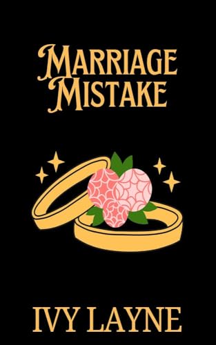 Marriage Mistake (Kindle Edition)
