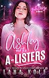 Ashley & the A-Listers by Lana Kole
