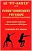 Le Fit-Kaizen, Méthode de conditionnement physique by Thierry OURGAUD