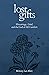 Lost Gifts: Miscarriage, Grief, and the God of All Comfort