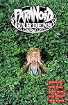 Paranoid Gardens