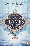 A Thousand Flames Below