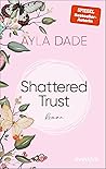 Shattered Trust
