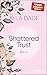 Shattered Trust (East Side Elite, #3)
