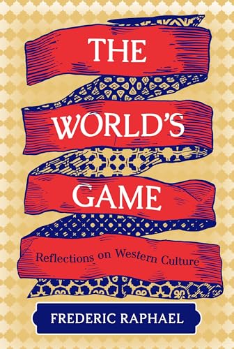 The World's Game: Reflections on Western Culture (Hardcover)