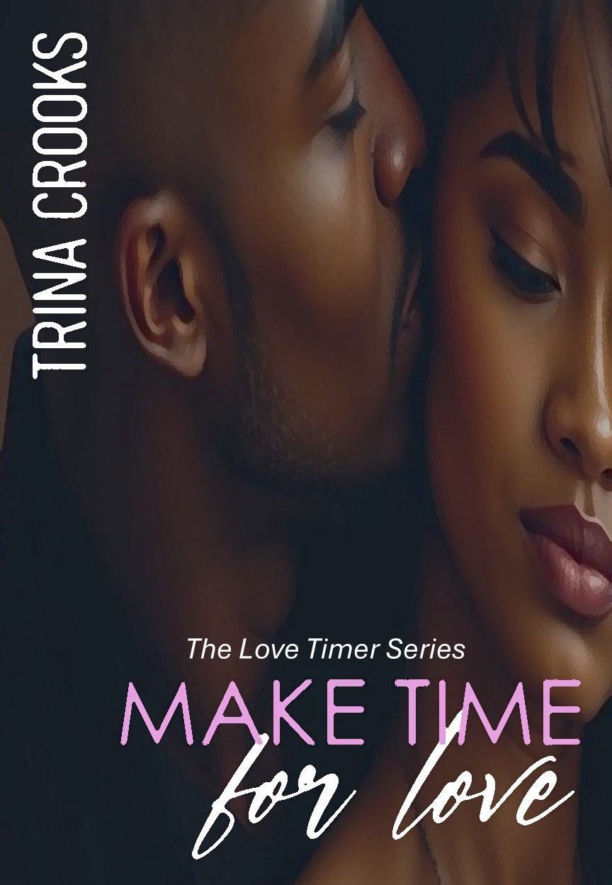 Make Time for Love: (The Love Timer Series) Book 1