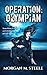 Operation: Olympian (L.O.S.T. and F.O.U.N.D. Book 2)