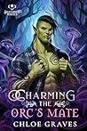 Charming the Orc'...
