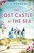 The Lost Castle by the Sea