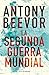 LA SEGUNDA GUERRA MUNDIAL (12º EDICIÓN)