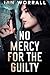 No Mercy For The Guilty (Ca...