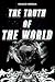THE TRUTH OF THE WORLD by Ignacio Heredia
